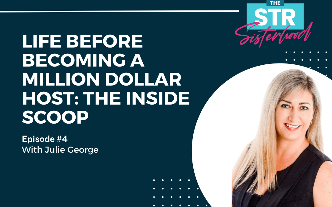 Life Before Becoming a Million Dollar Host: The Inside Scoop with Julie George