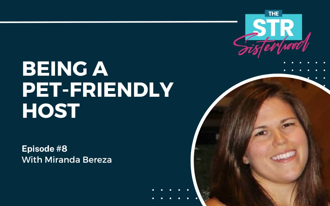 Being a Pet-Friendly Host: Interview with Miranda Bereza