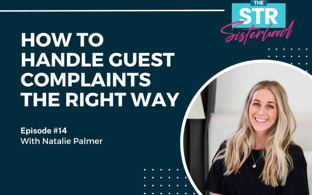 How to Handle Guest Complaints the Right Way with Natalie Palmer