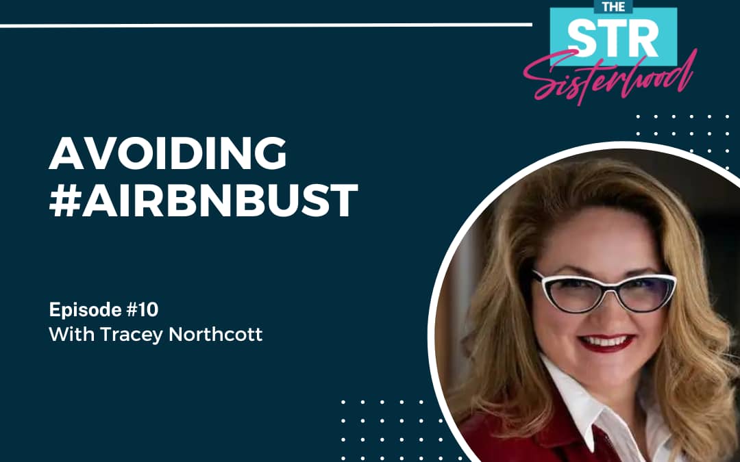 Avoiding #Airbnbust with Tracey Northcott